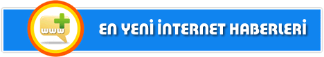 G�ncel �nternet Ve Bili�im Haberleri