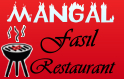 Mangal Fas�l Restaurant